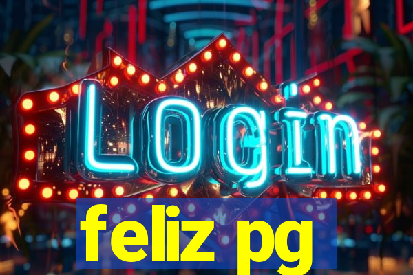 feliz pg